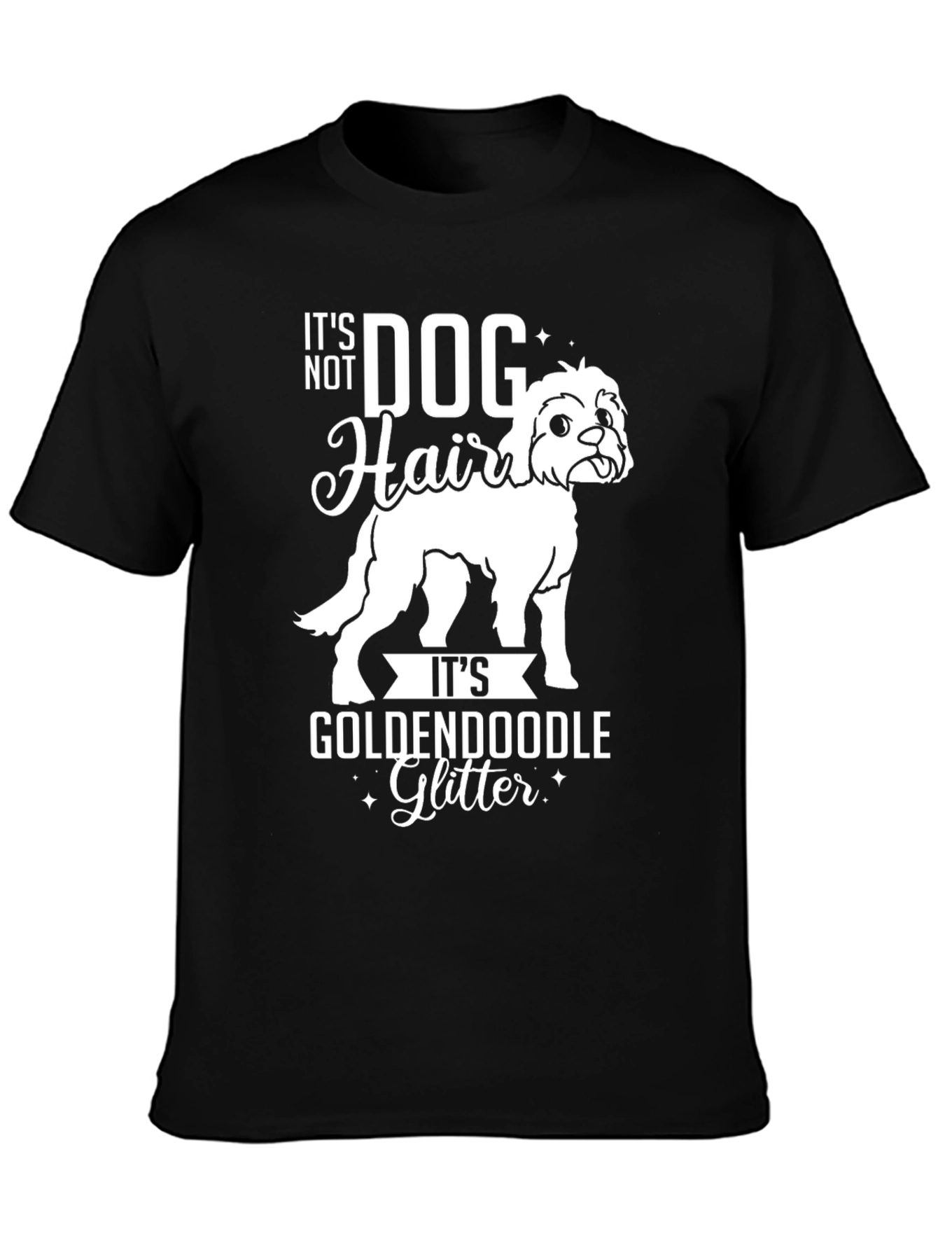 Goldendoodle Glitter Dog Hair T-Shirt