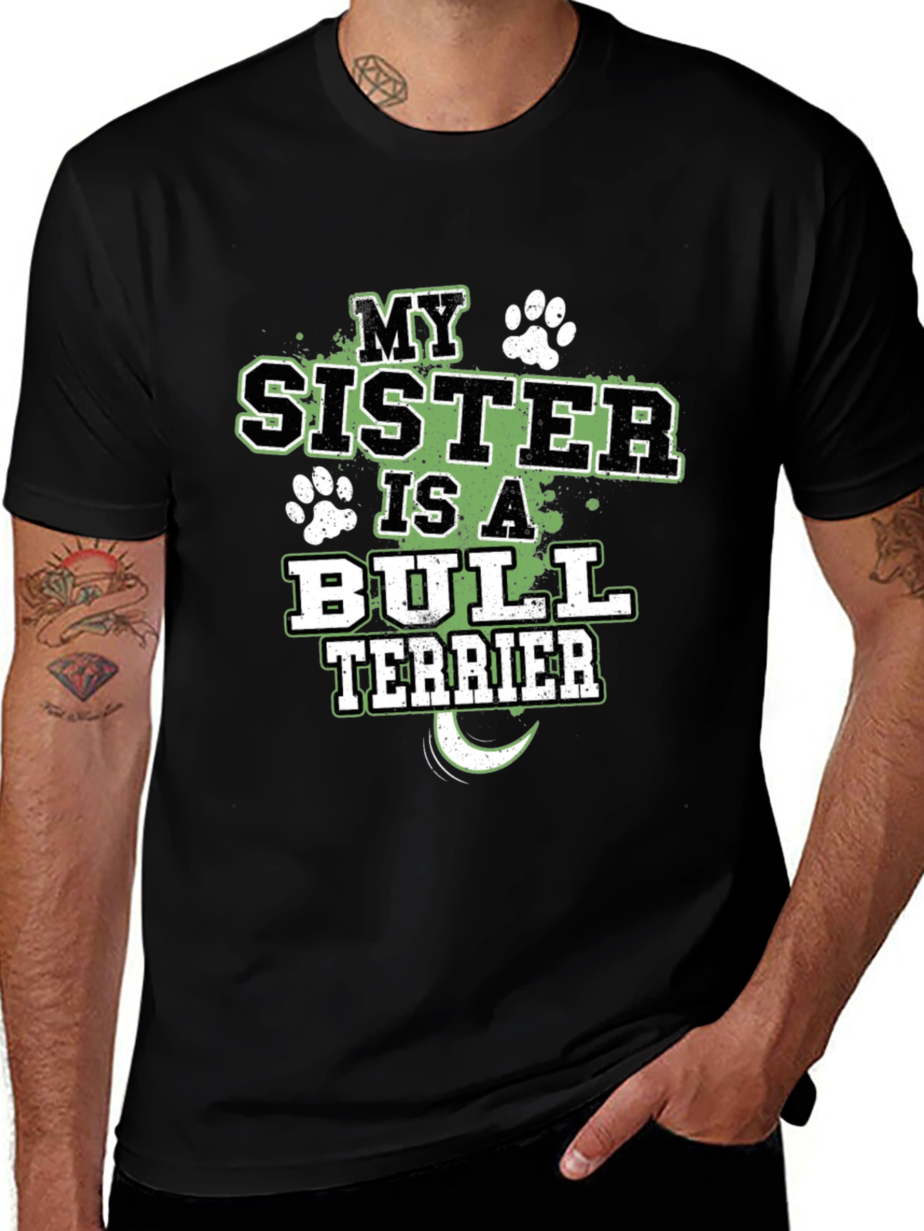 My Sister is a Bull Terrier T-Shirt Dog Lover Tee