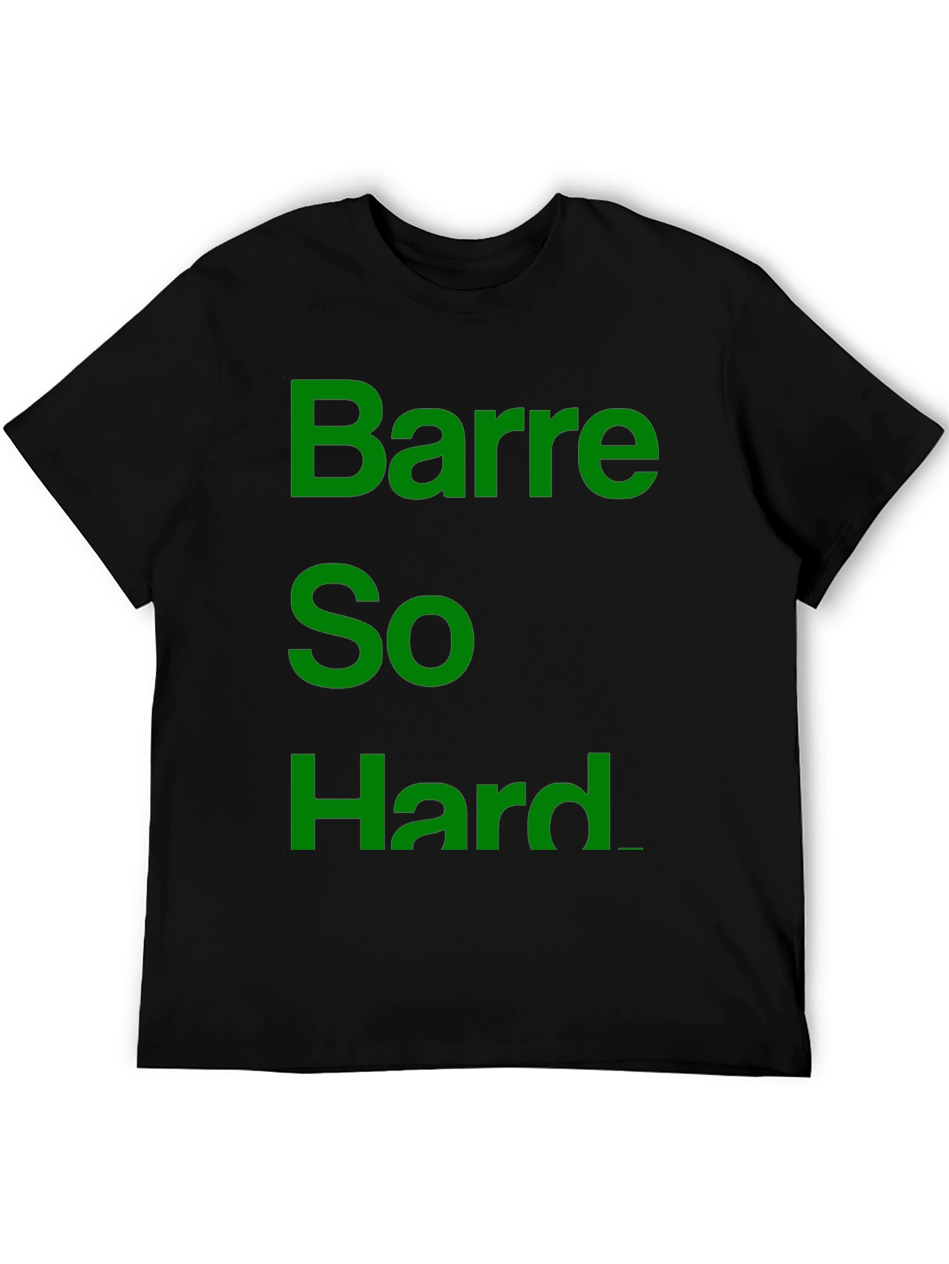 Barre So Hard T-Shirt - Gym Workout Apparel