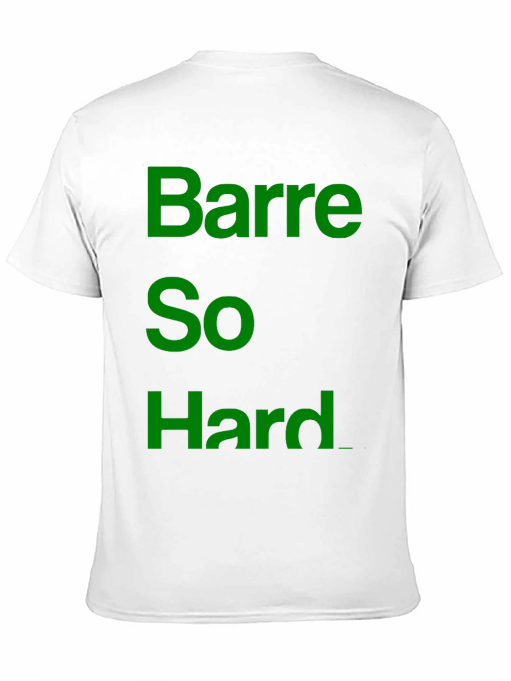 Barre So Hard T-Shirt - Gym Workout Apparel