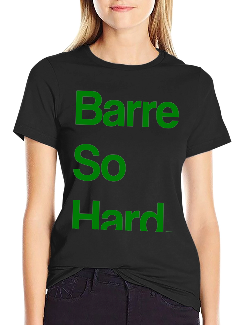 Barre So Hard T-Shirt - Gym Workout Apparel
