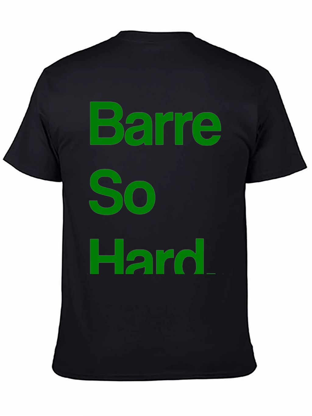 Barre So Hard T-Shirt - Gym Workout Apparel