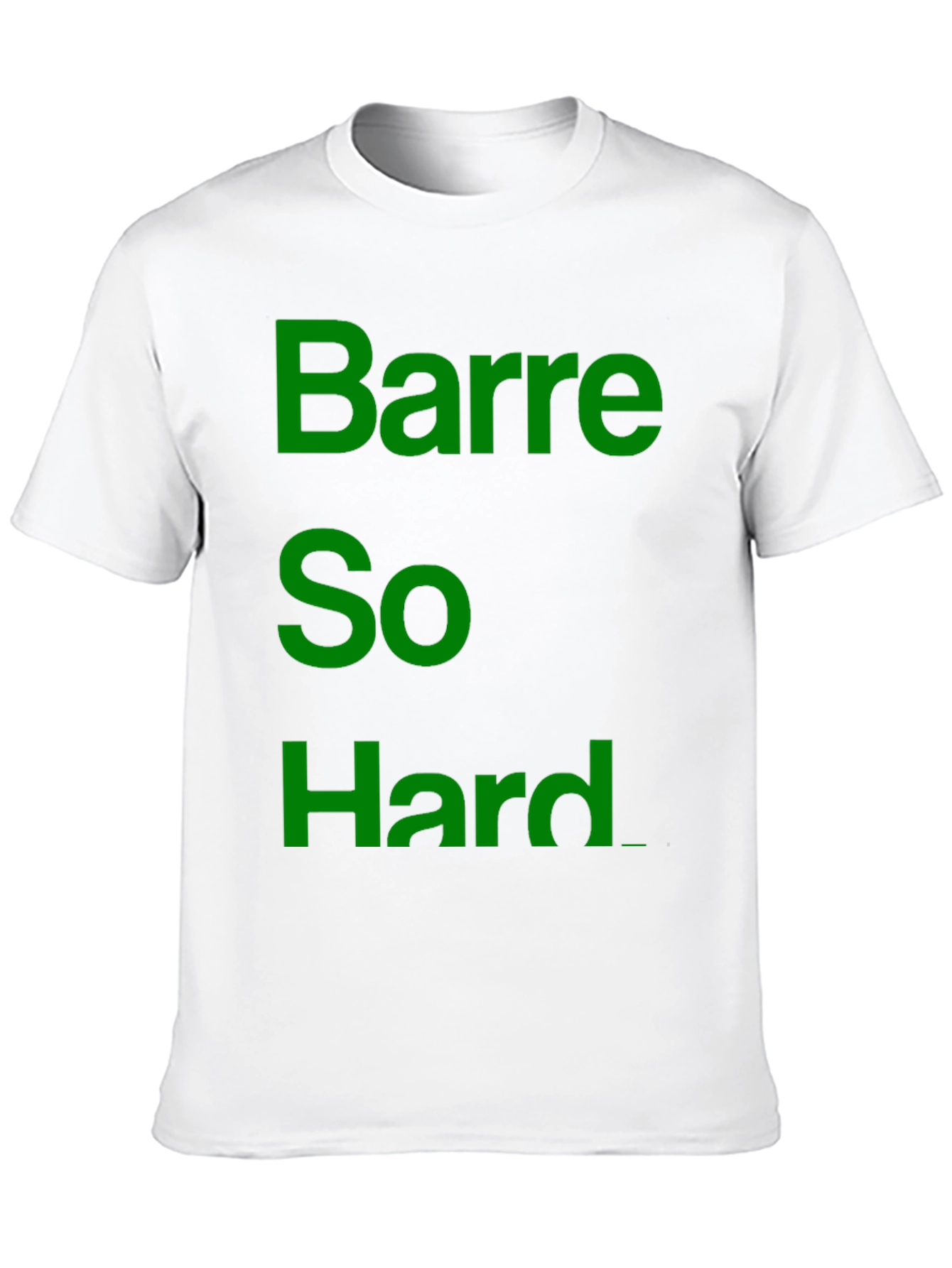 Barre So Hard T-Shirt - Gym Workout Apparel