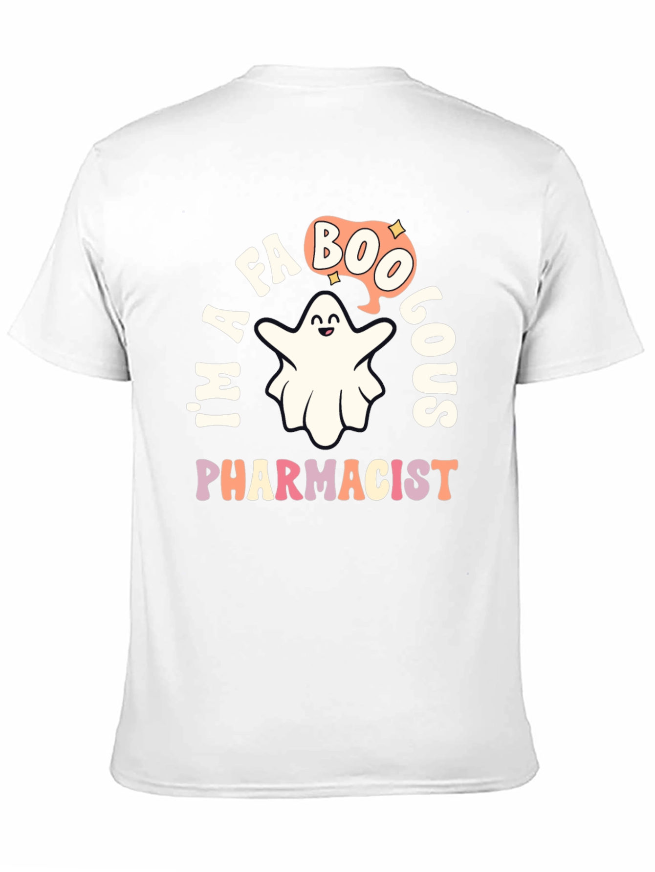 Im A Faboolous Pharmacist Ghost T-Shirt