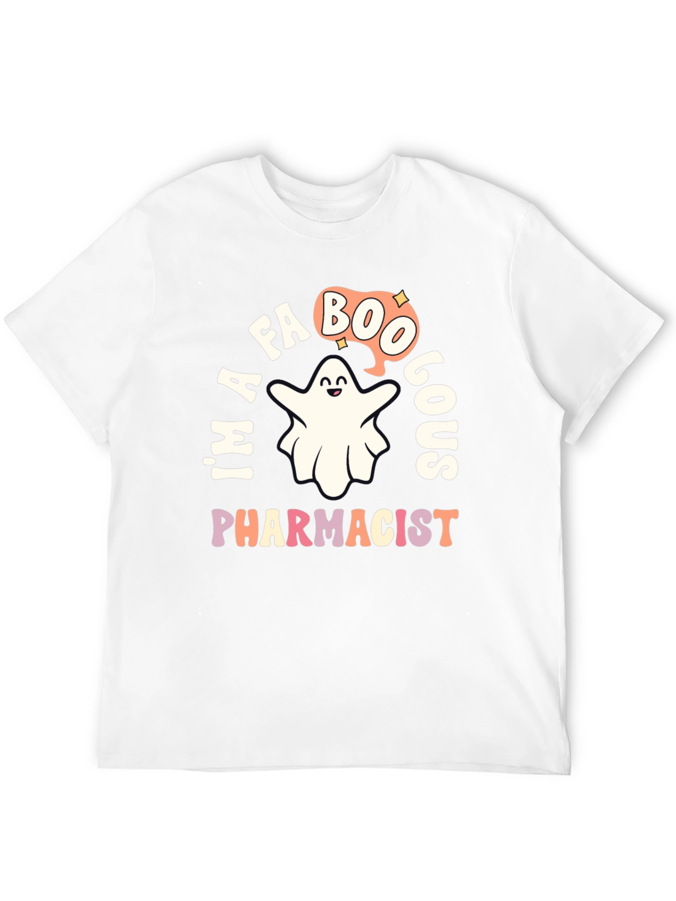 Im A Faboolous Pharmacist Ghost T-Shirt