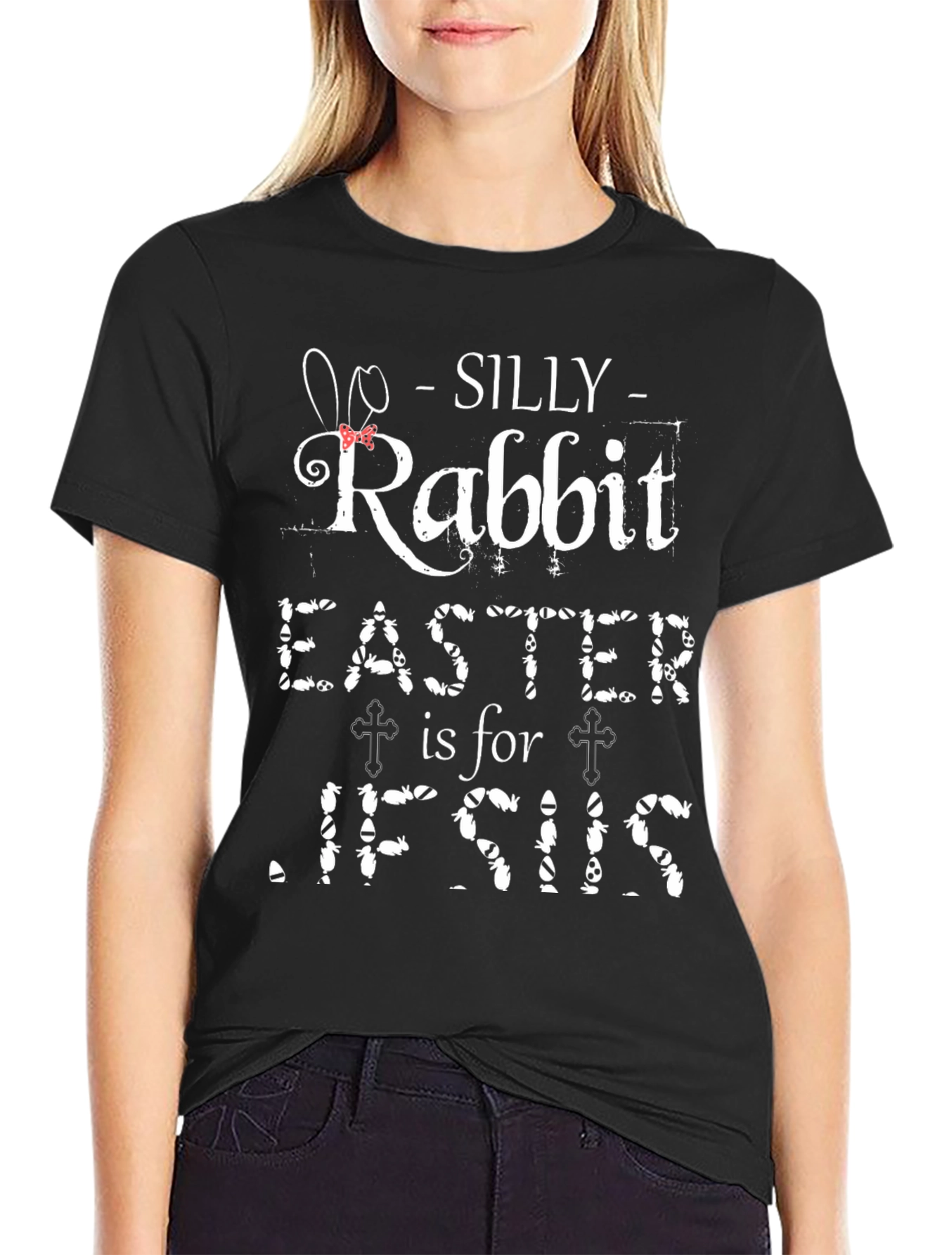 Silly Rabbit Easter is for Jesus T-Shirt