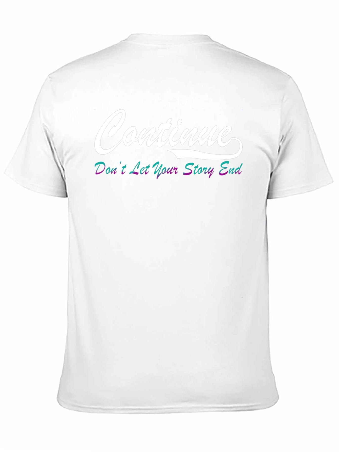Continue Graphic T-Shirt - Motivational Tee