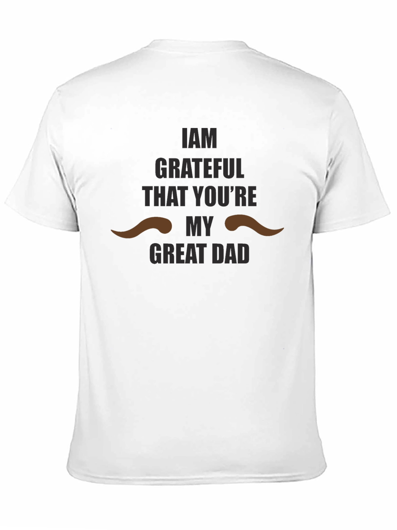 Grateful Dad Graphic T-Shirt - Perfect Fathers Day Gift