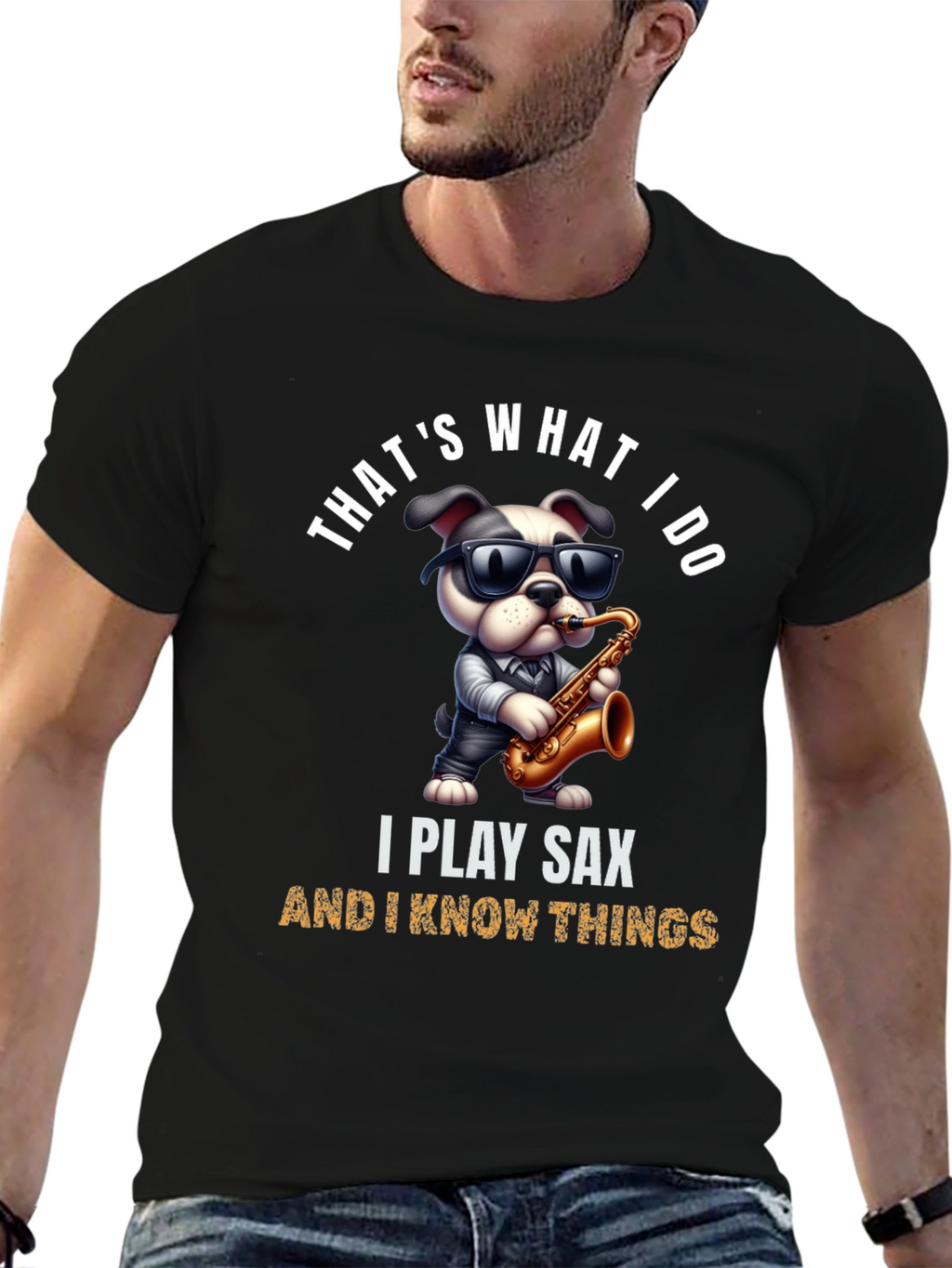 Saxophone Dog T-Shirt: I Play Sax & Know Things!
