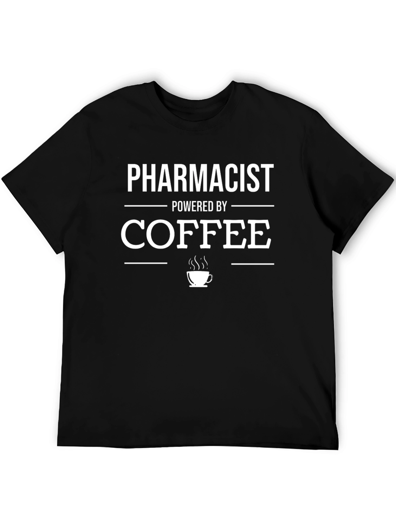 Pharmacist Powered By Coffee T-Shirt