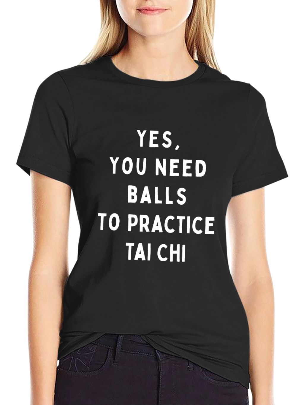 Funny Tai Chi T-Shirt - Yes You Need Balls!