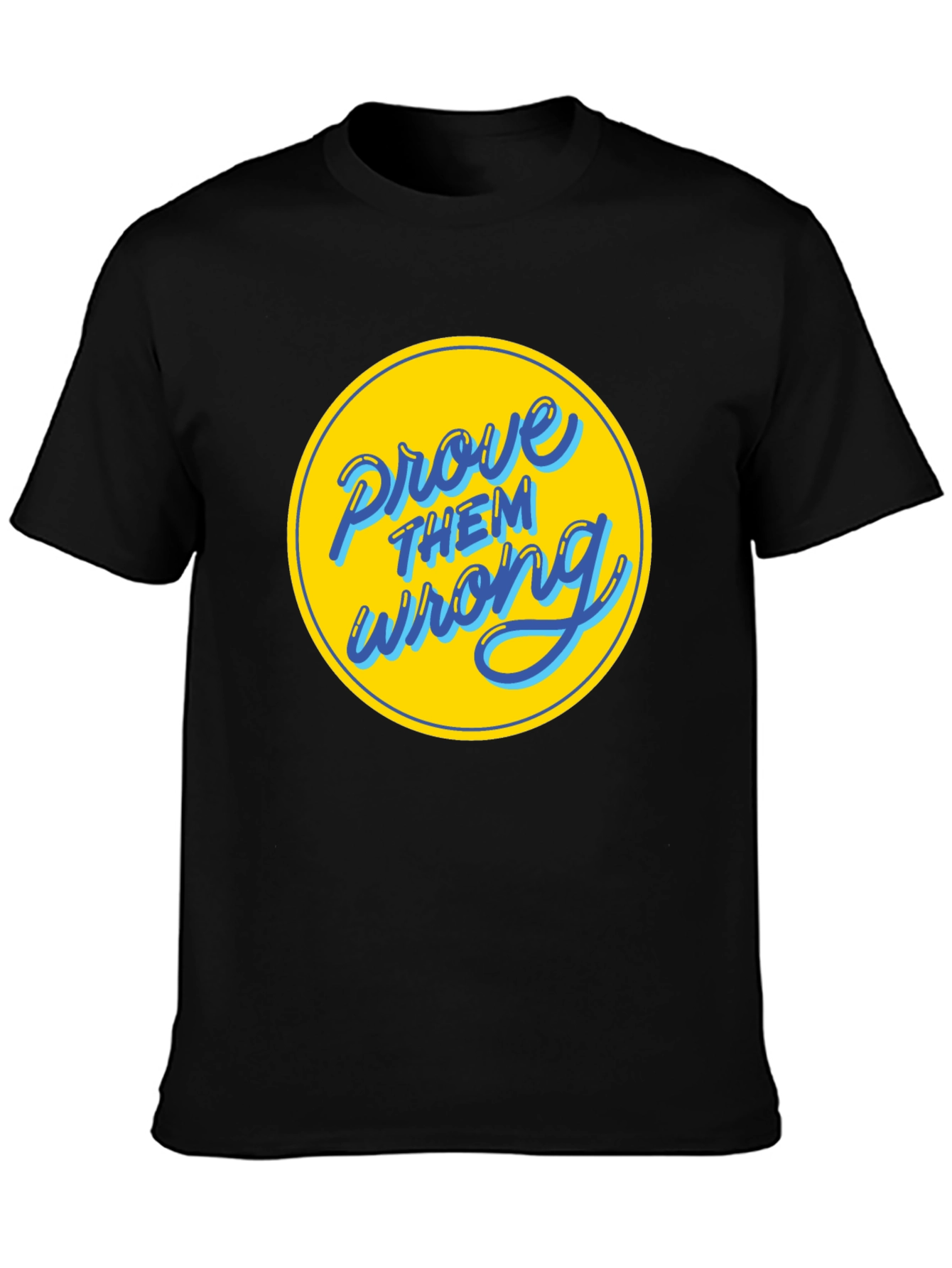 Prove Them Wrong Graphic Tee - Black