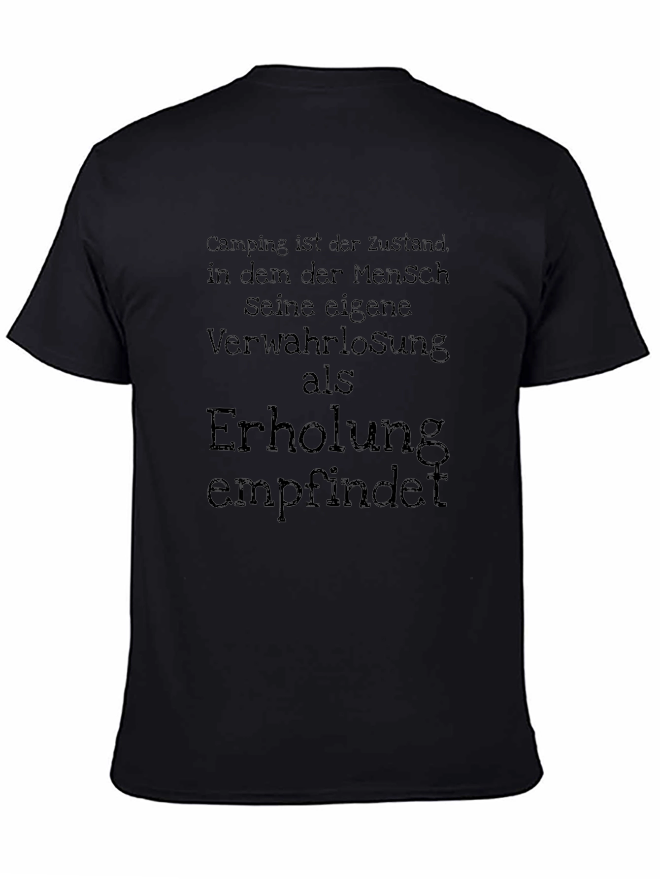 Camping State T-Shirt - German Quote