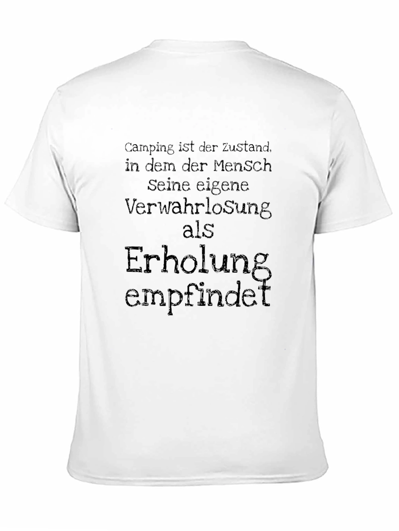 Camping State T-Shirt - German Quote