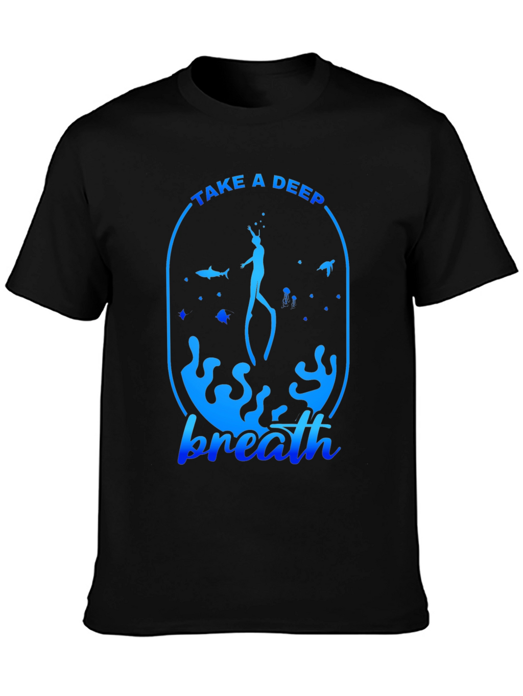 Take a Deep Breath T-Shirt - Scuba Diving Tee