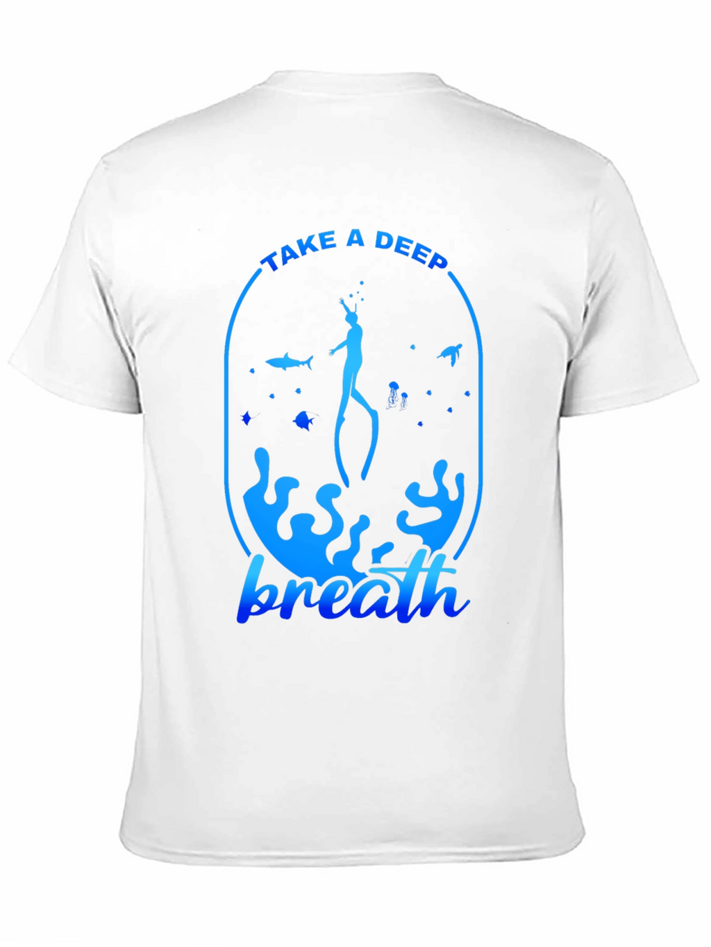Take a Deep Breath T-Shirt - Scuba Diving Tee