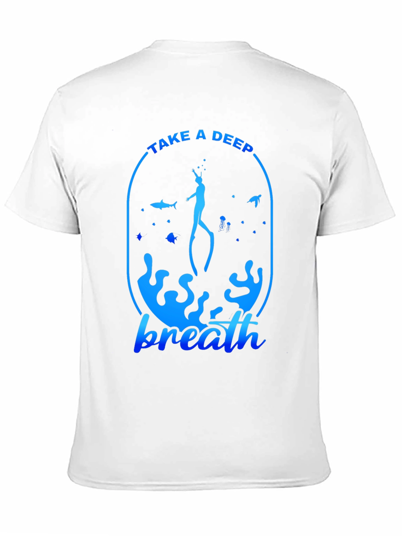Take a Deep Breath T-Shirt - Scuba Diving Tee