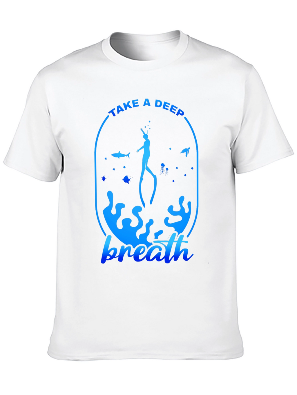 Take a Deep Breath T-Shirt - Scuba Diving Tee