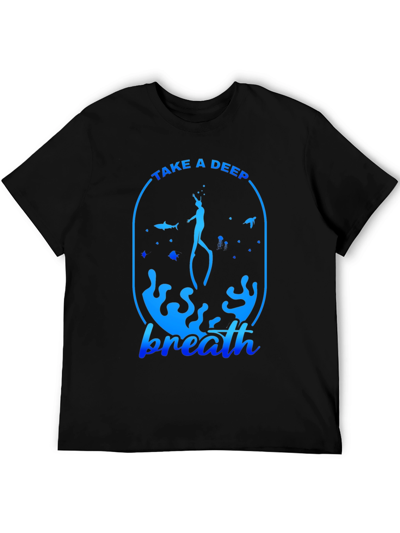 Take a Deep Breath T-Shirt - Scuba Diving Tee