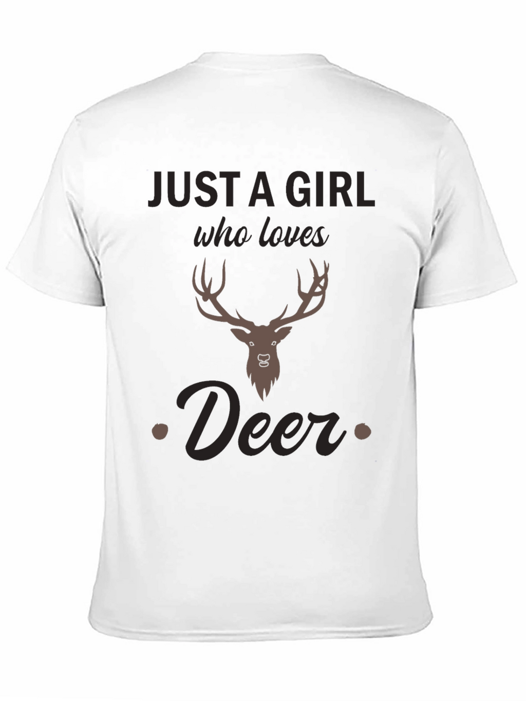 Just A Girl Who Loves Deer T-Shirt