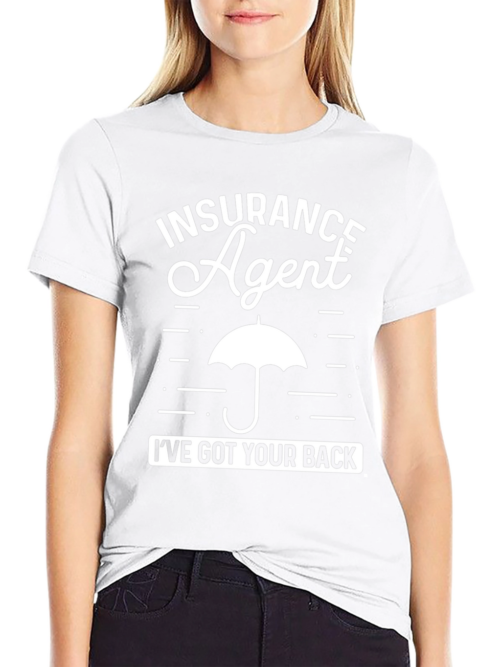 Insurance Agent Ive Got Your Back T-Shirt