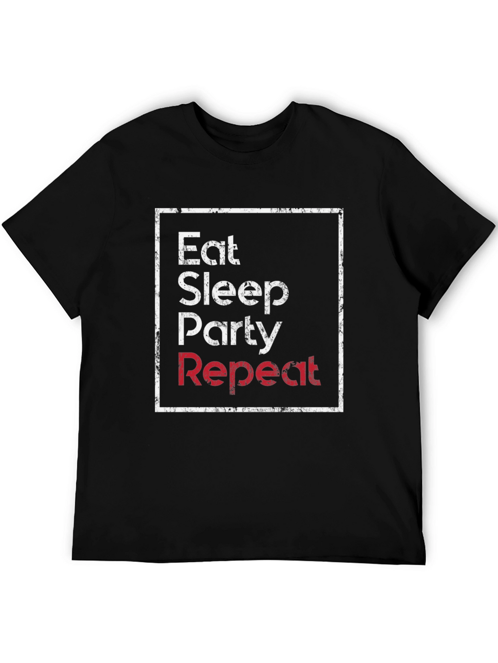 Eat Sleep Party Repeat Graphic Tee