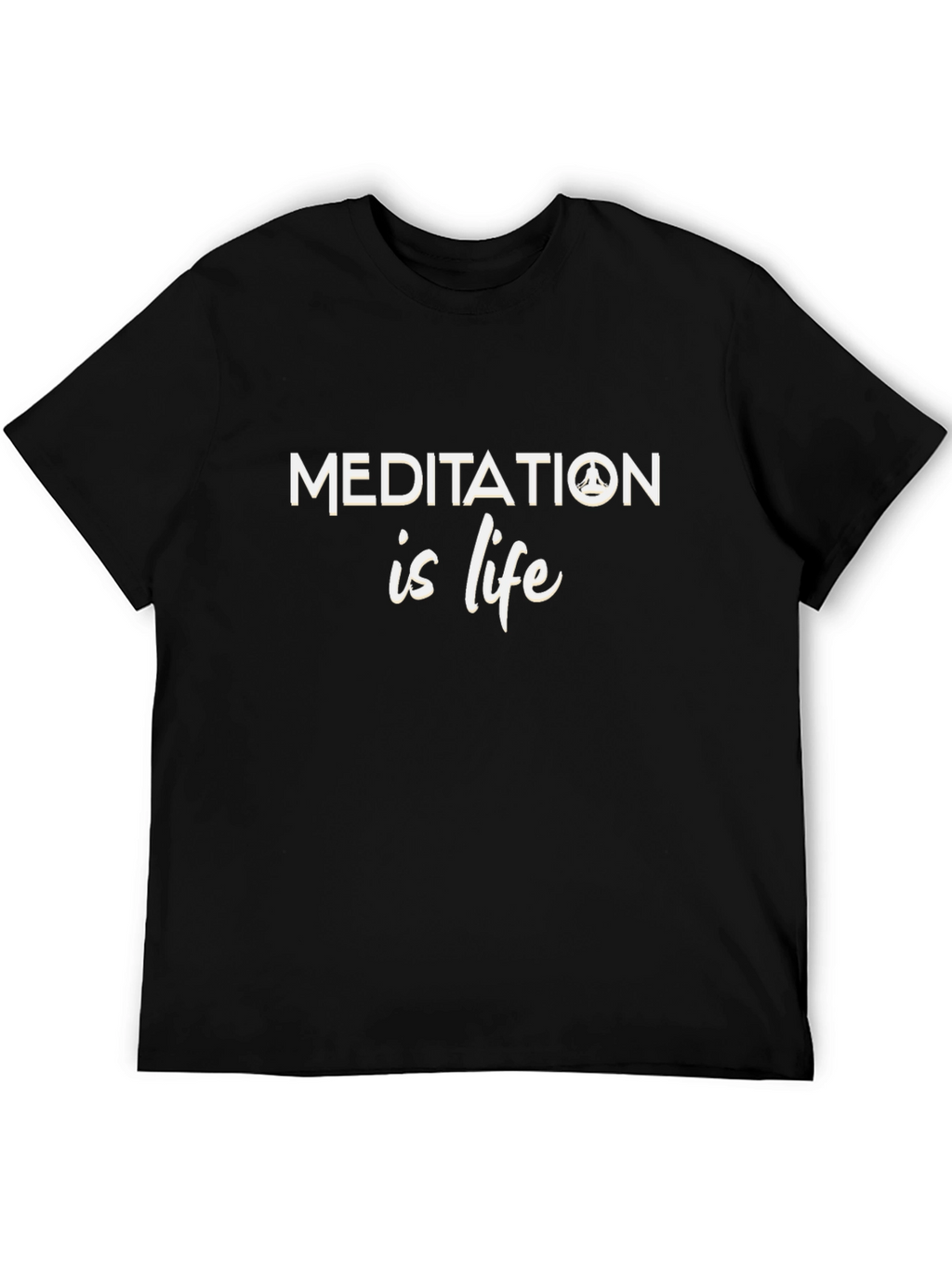 Meditation is Life Black T-Shirt