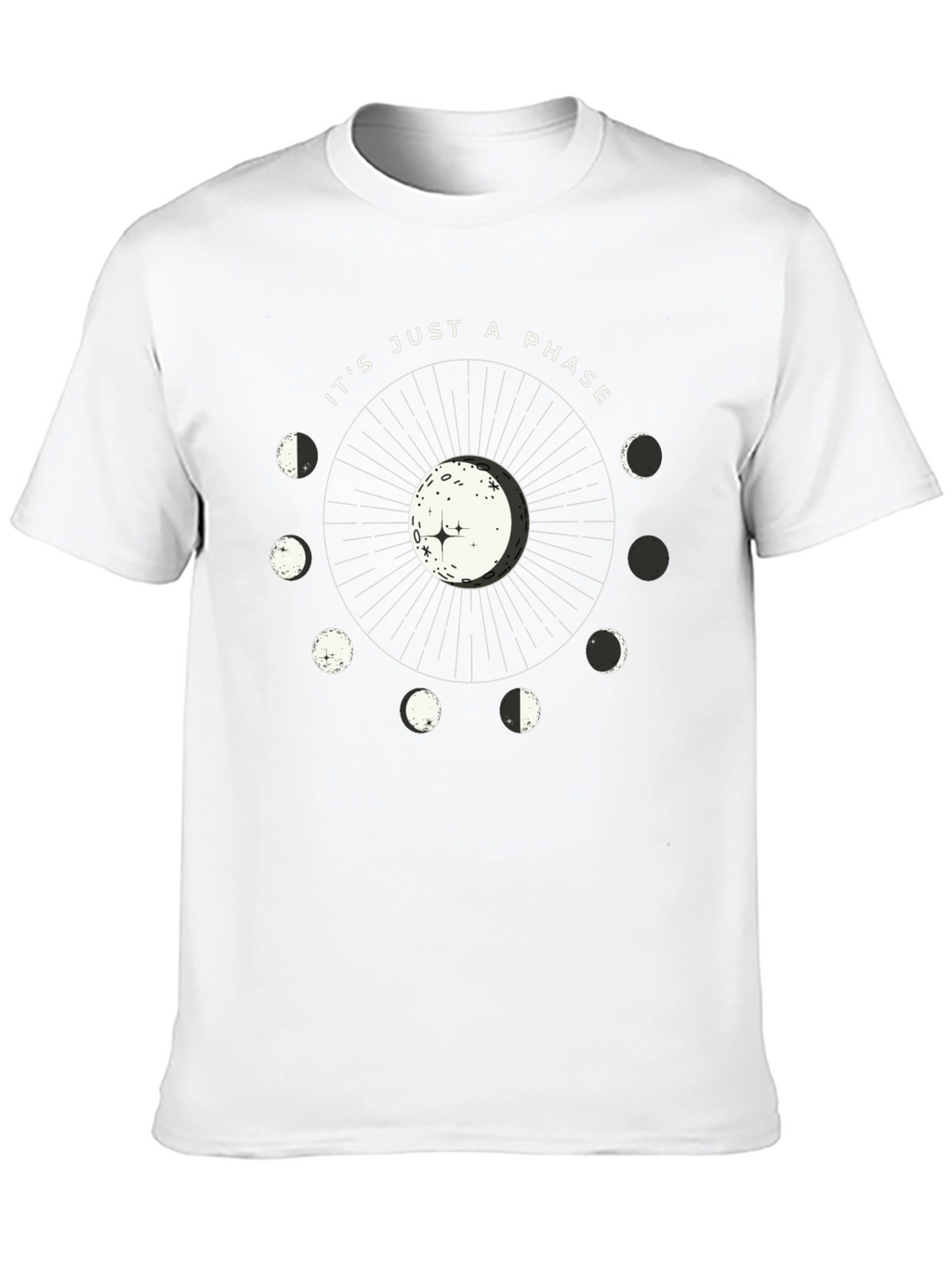 Its Just a Phase Moon T-Shirt