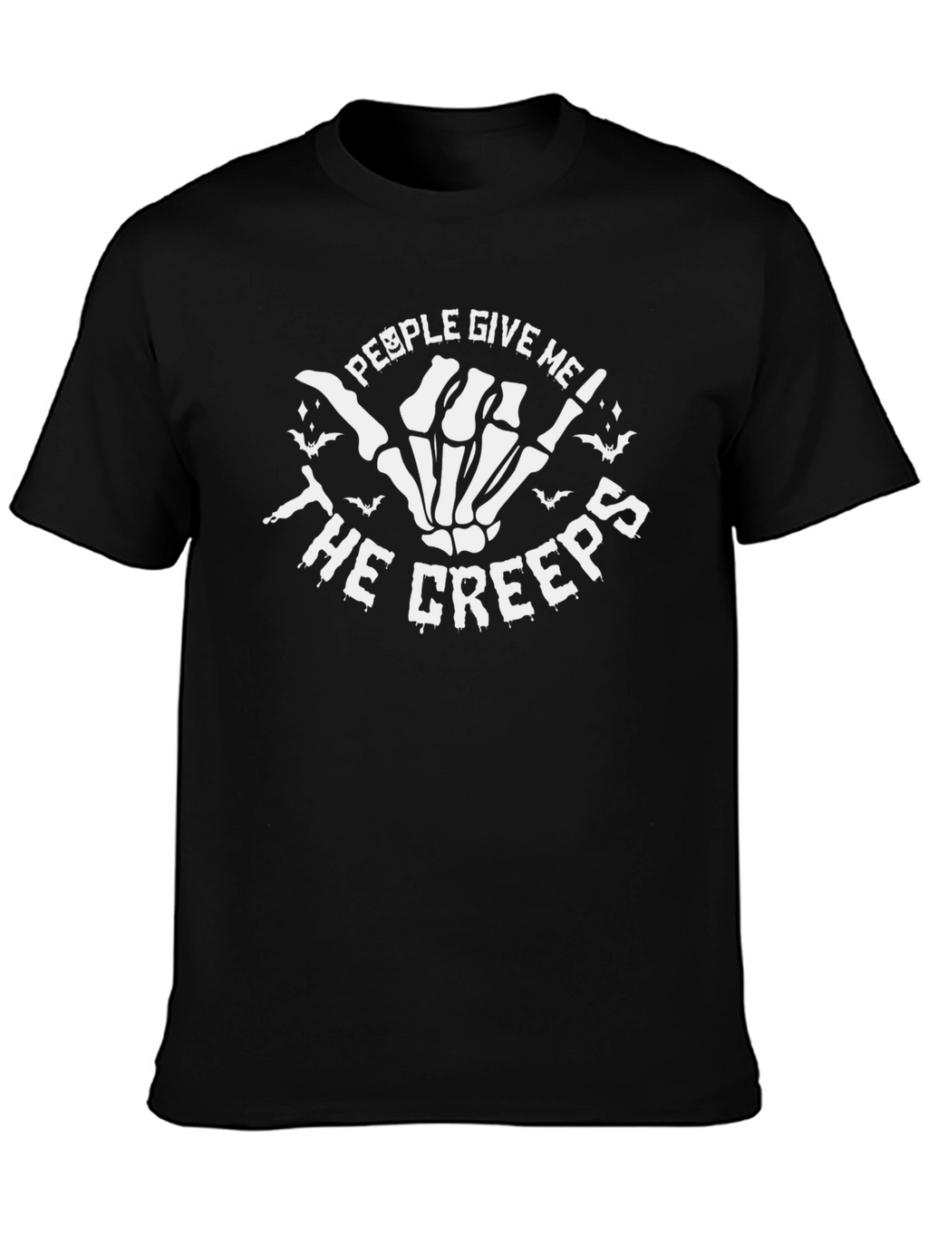 People Give Me The Creeps T-Shirt