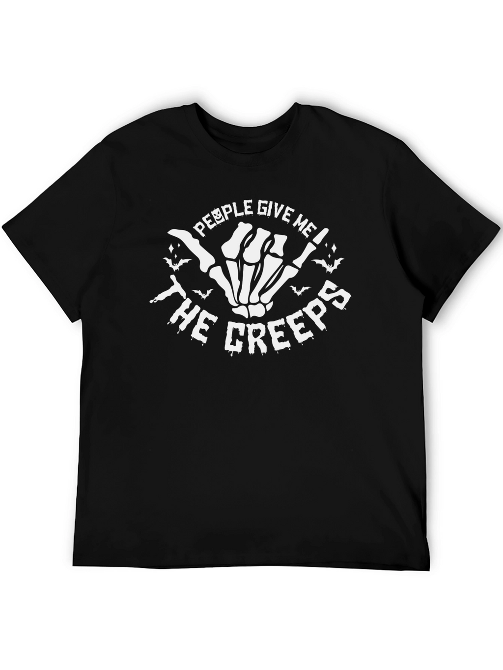 People Give Me The Creeps T-Shirt
