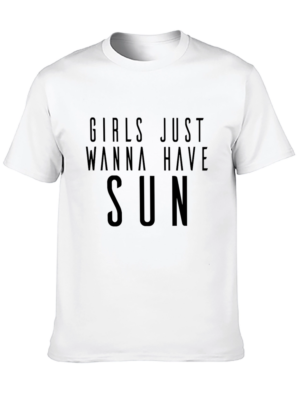 Girls Just Wanna Have Sun Black T-Shirt