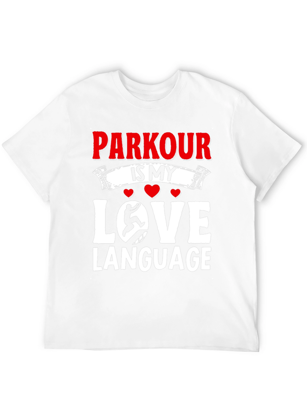 Parkour Is My Love Language Black T-Shirt