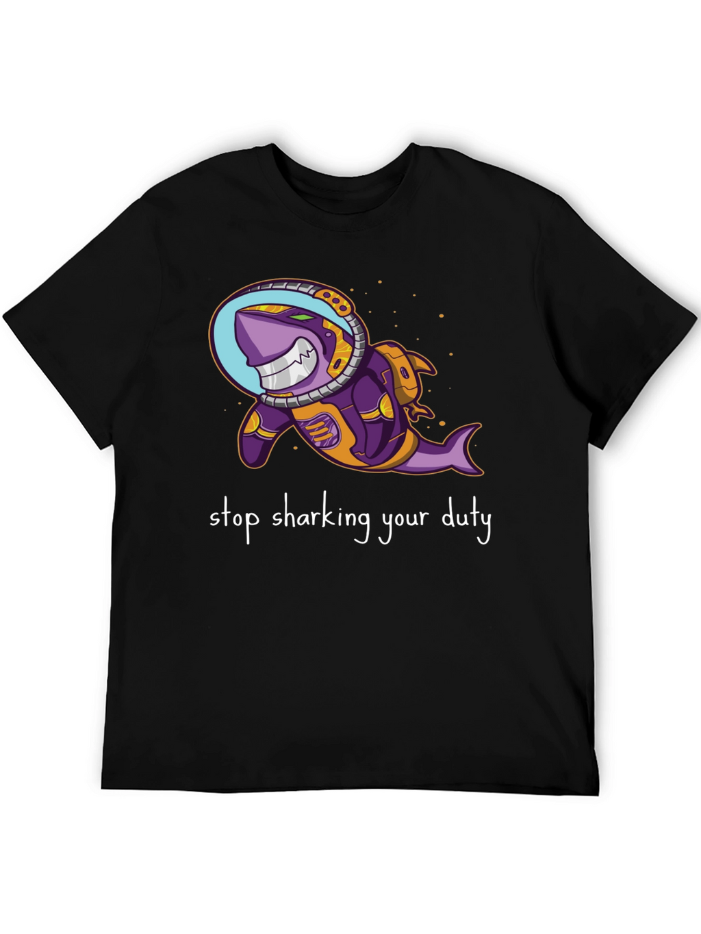 Astronaut Shark T-Shirt - Stop Sharking Your Duty