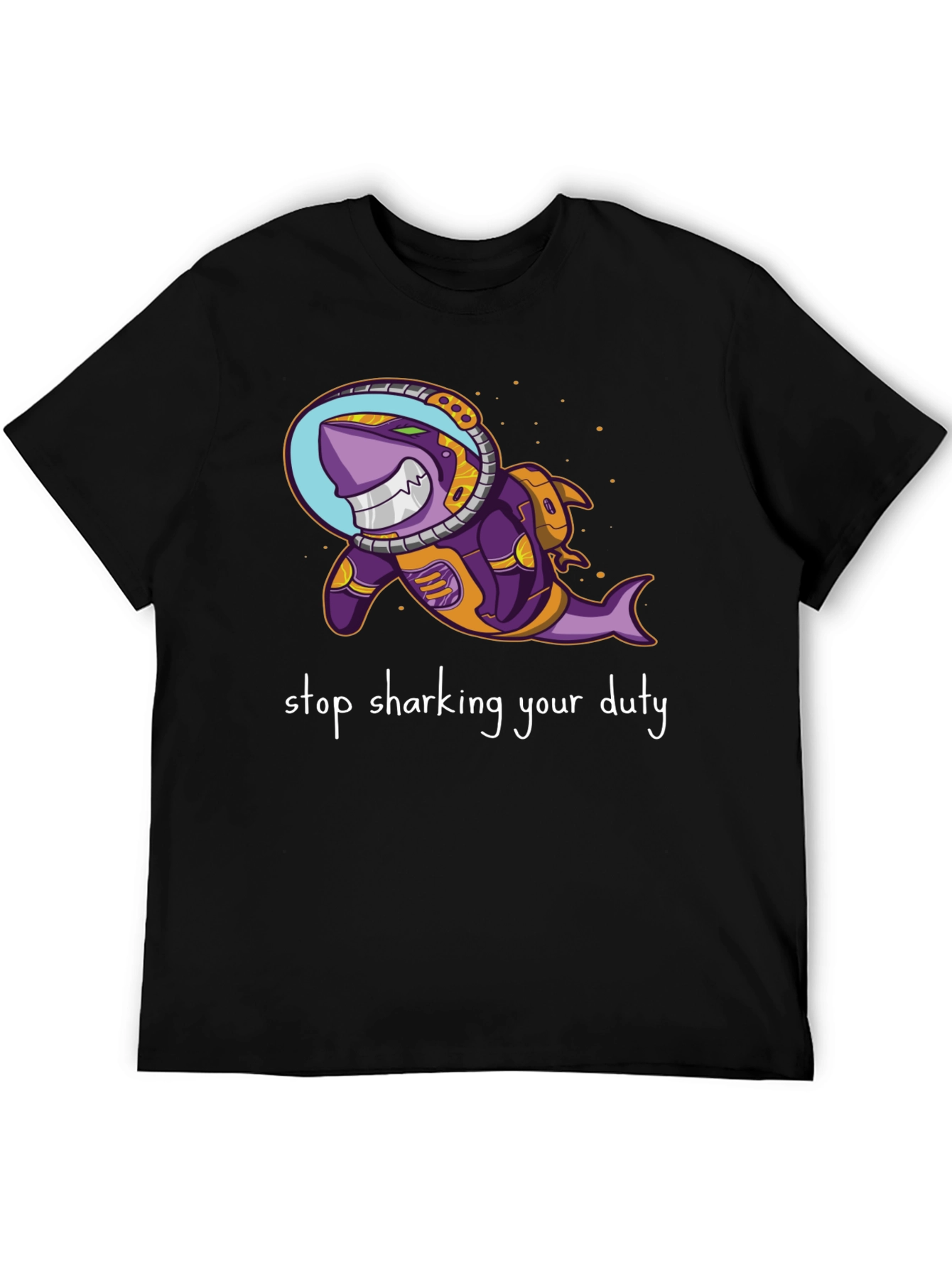 Astronaut Shark T-Shirt - Stop Sharking Your Duty
