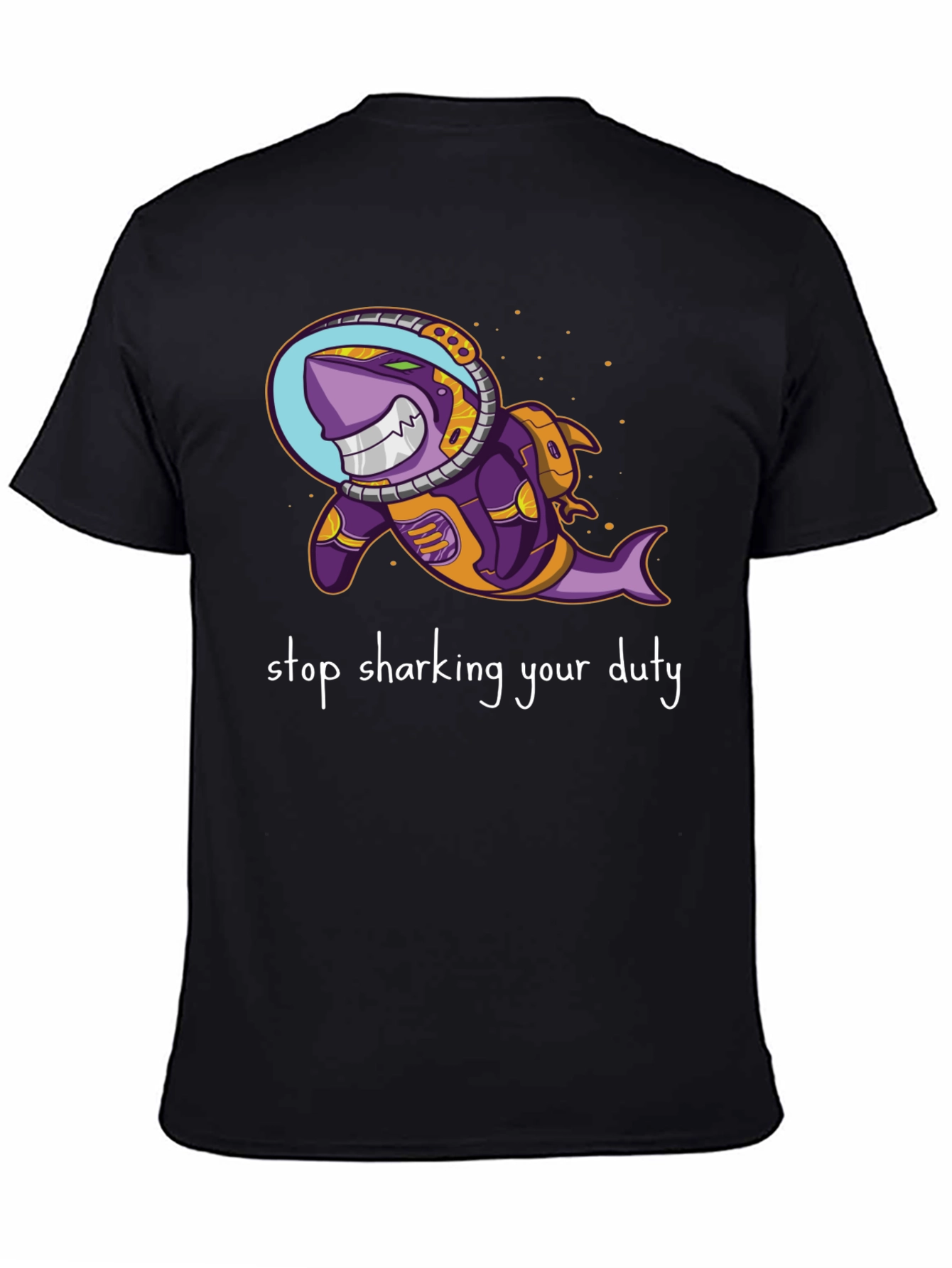 Astronaut Shark T-Shirt - Stop Sharking Your Duty