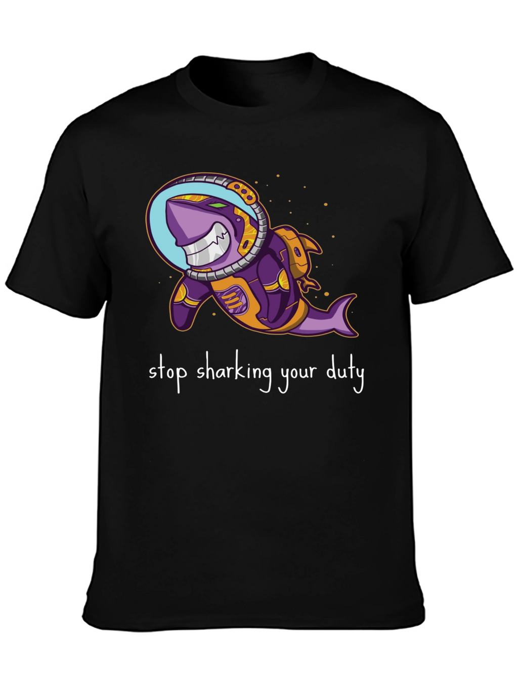 Astronaut Shark T-Shirt - Stop Sharking Your Duty