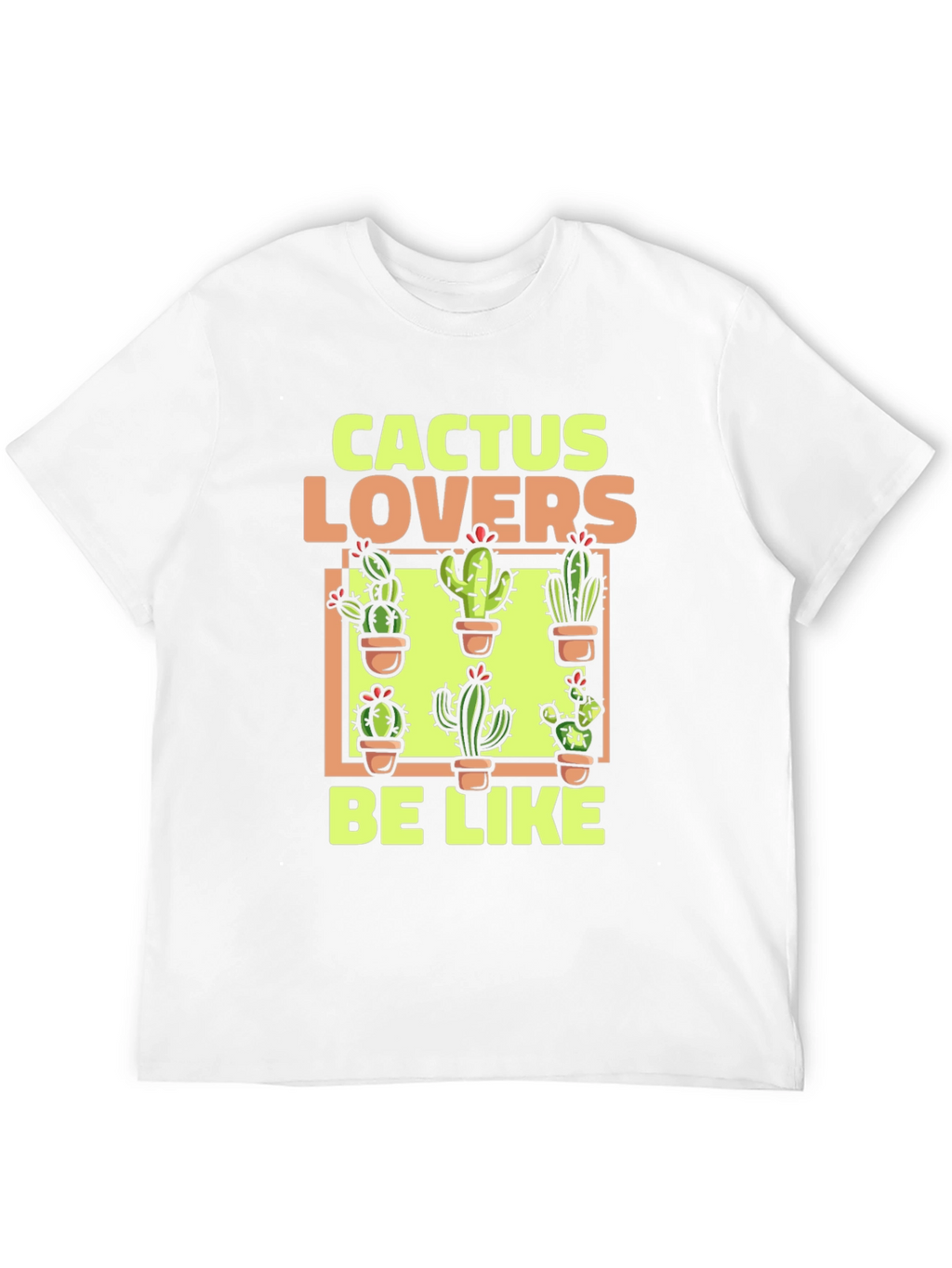 Cactus Lovers Graphic Tee - Plant Humor Shirt