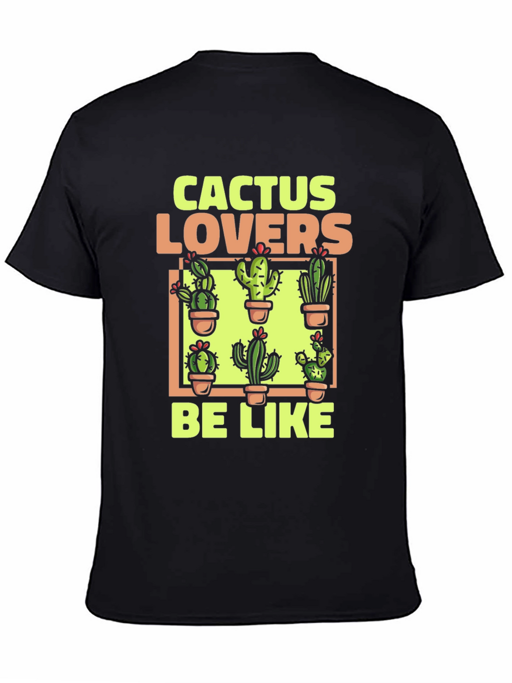 Cactus Lovers Graphic Tee - Plant Humor Shirt