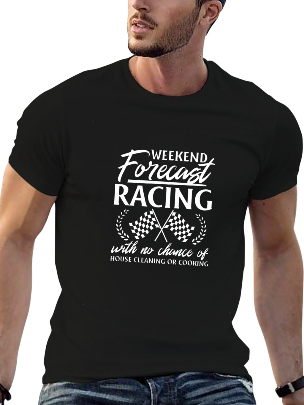 Weekend Racing Forecast T-Shirt - No Cleaning!
