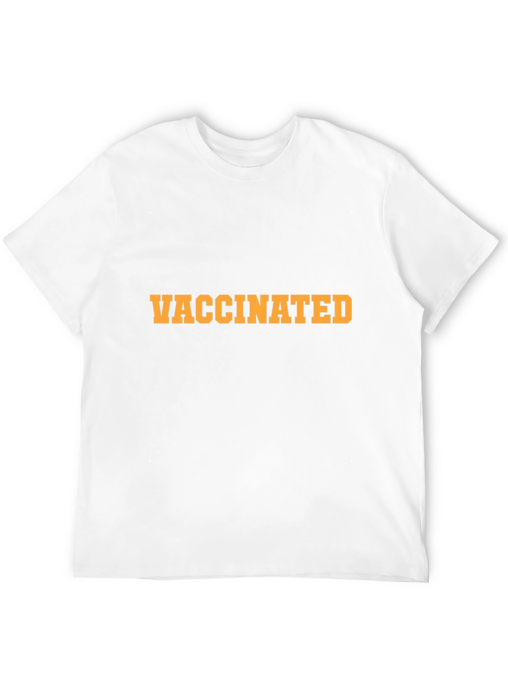 Vaccinated T-Shirt - Show Your Status in Style!
