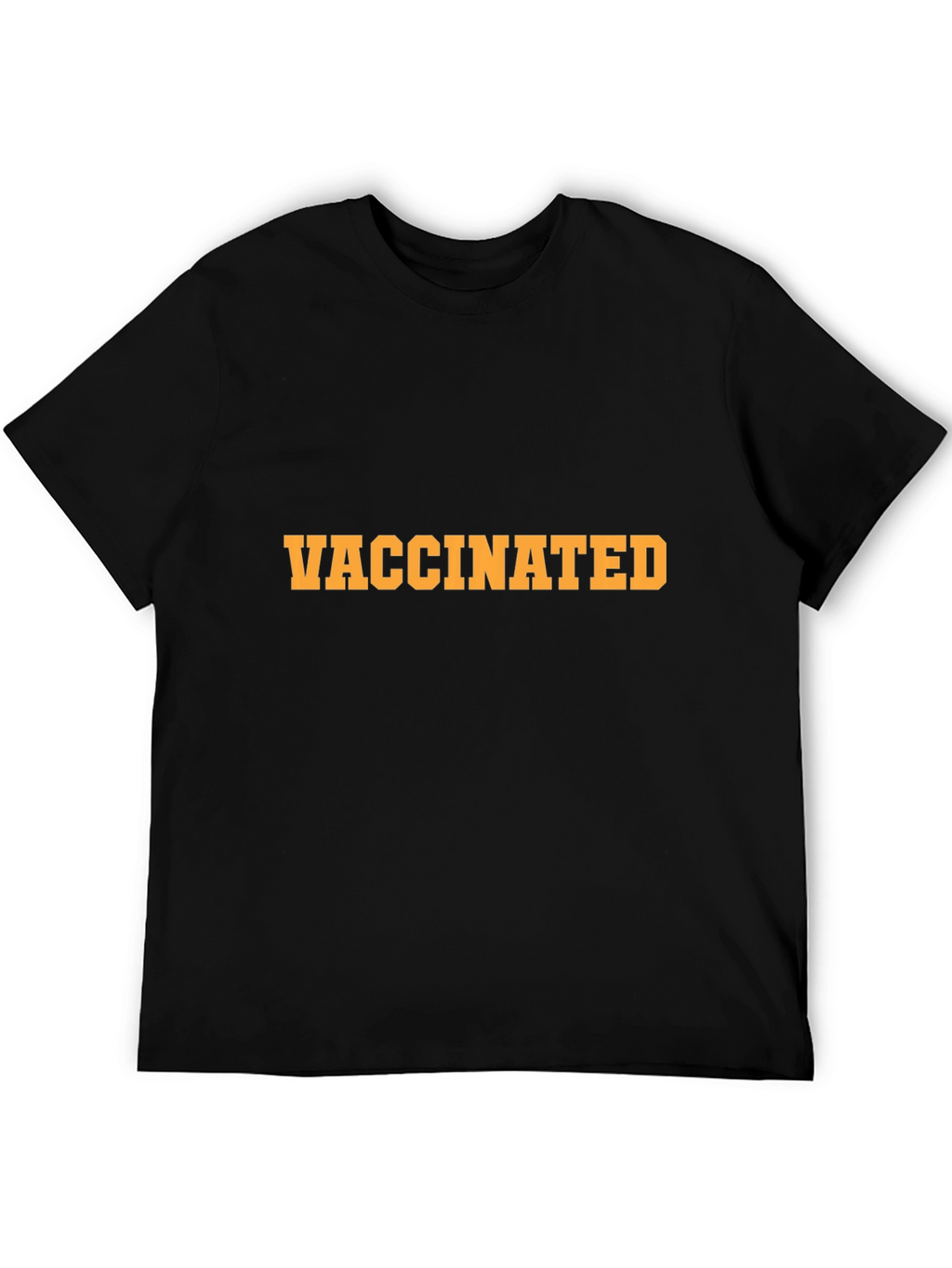 Vaccinated T-Shirt - Show Your Status in Style!