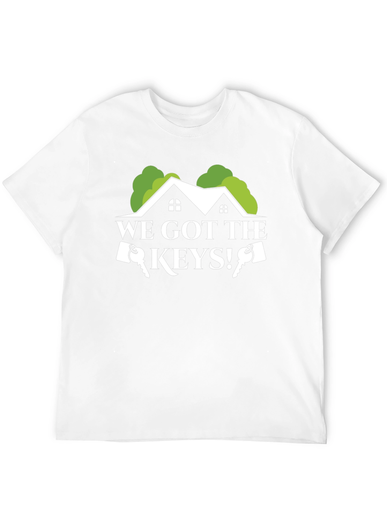 We Got The Keys! T-Shirt - New Homeowner Gift