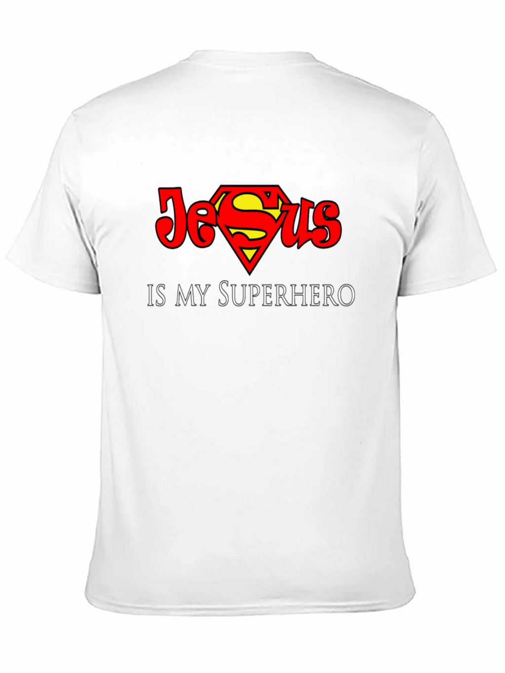 Jesus is My Superhero T-Shirt - Christian Faith Tee