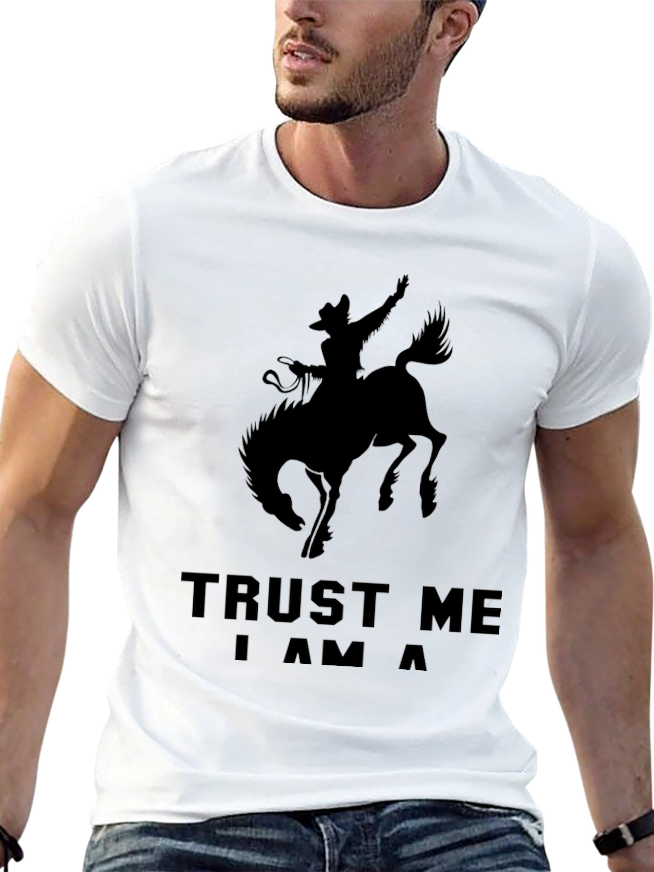 Trust Me Im a Cowboy T-Shirt