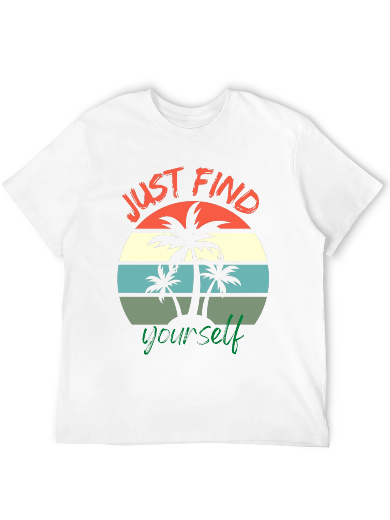 Just Find Yourself Graphic T-Shirt