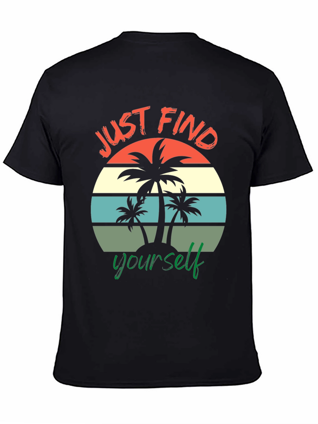 Just Find Yourself Graphic T-Shirt