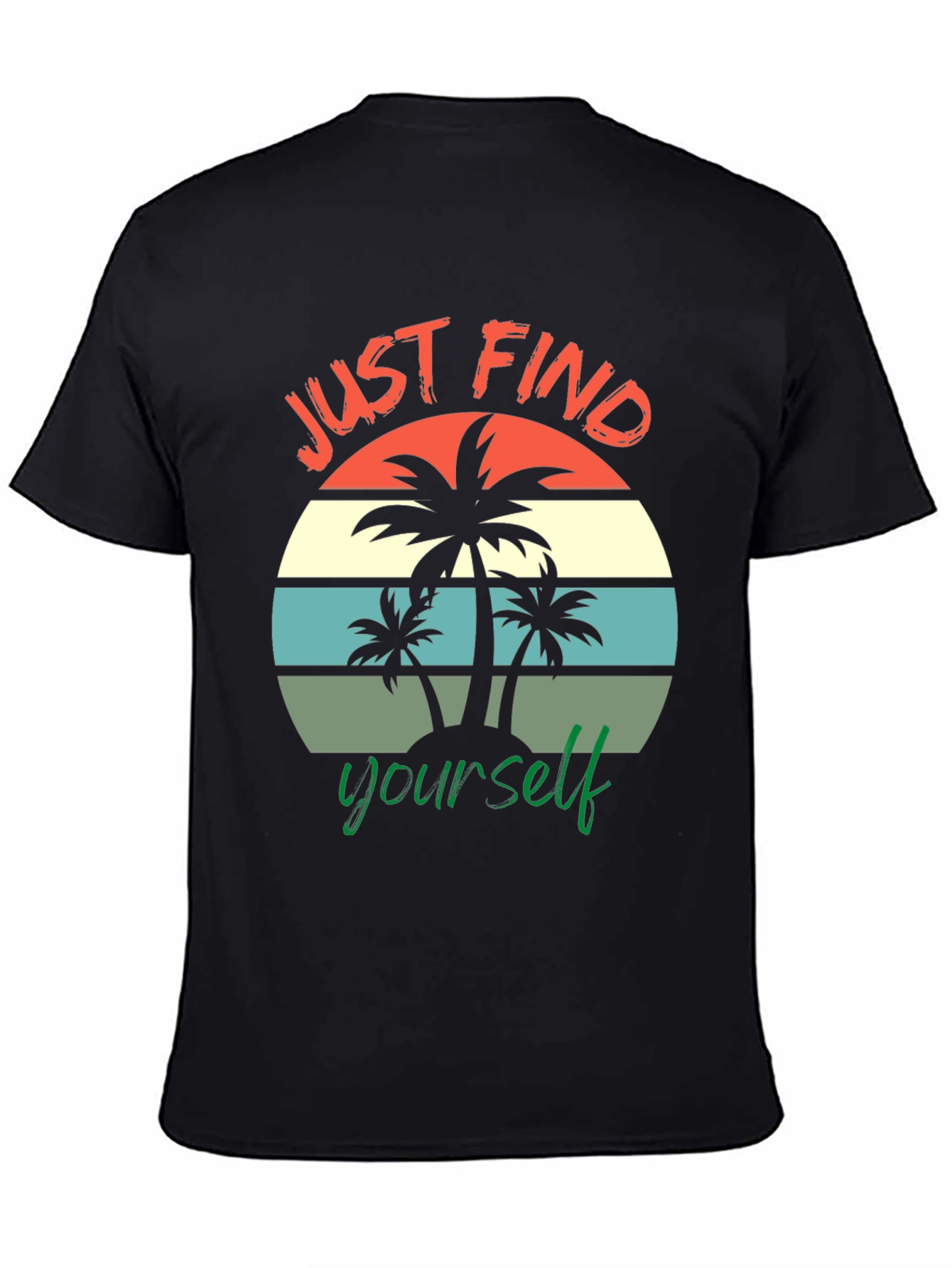 Just Find Yourself Graphic T-Shirt