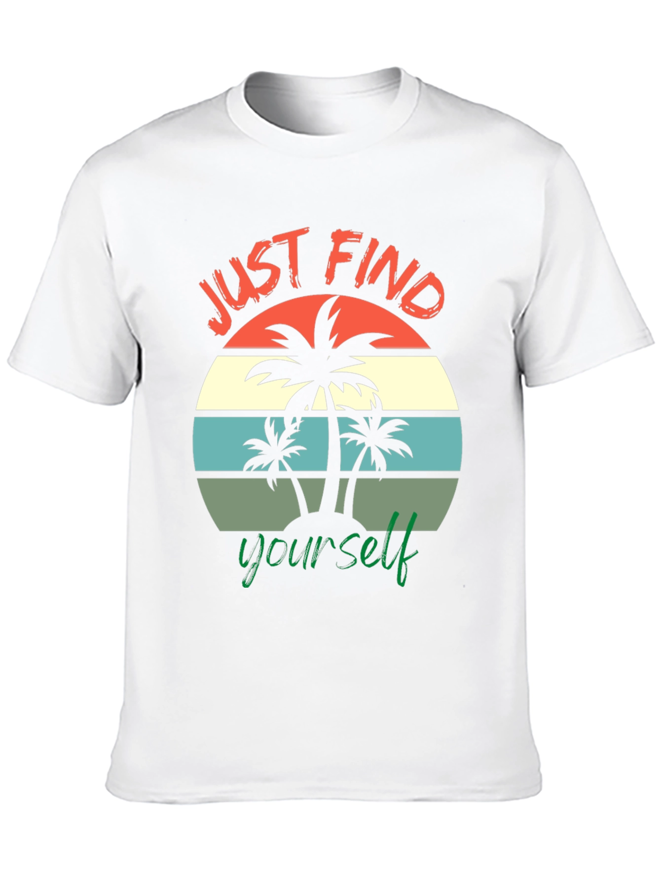 Just Find Yourself Graphic T-Shirt