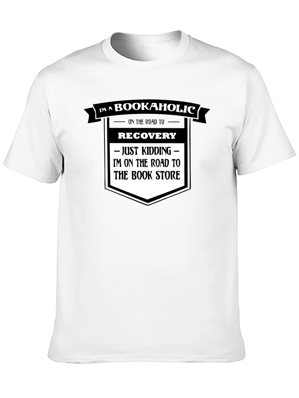 Bookaholic T-Shirt - Road to Bookstore Funny Tee