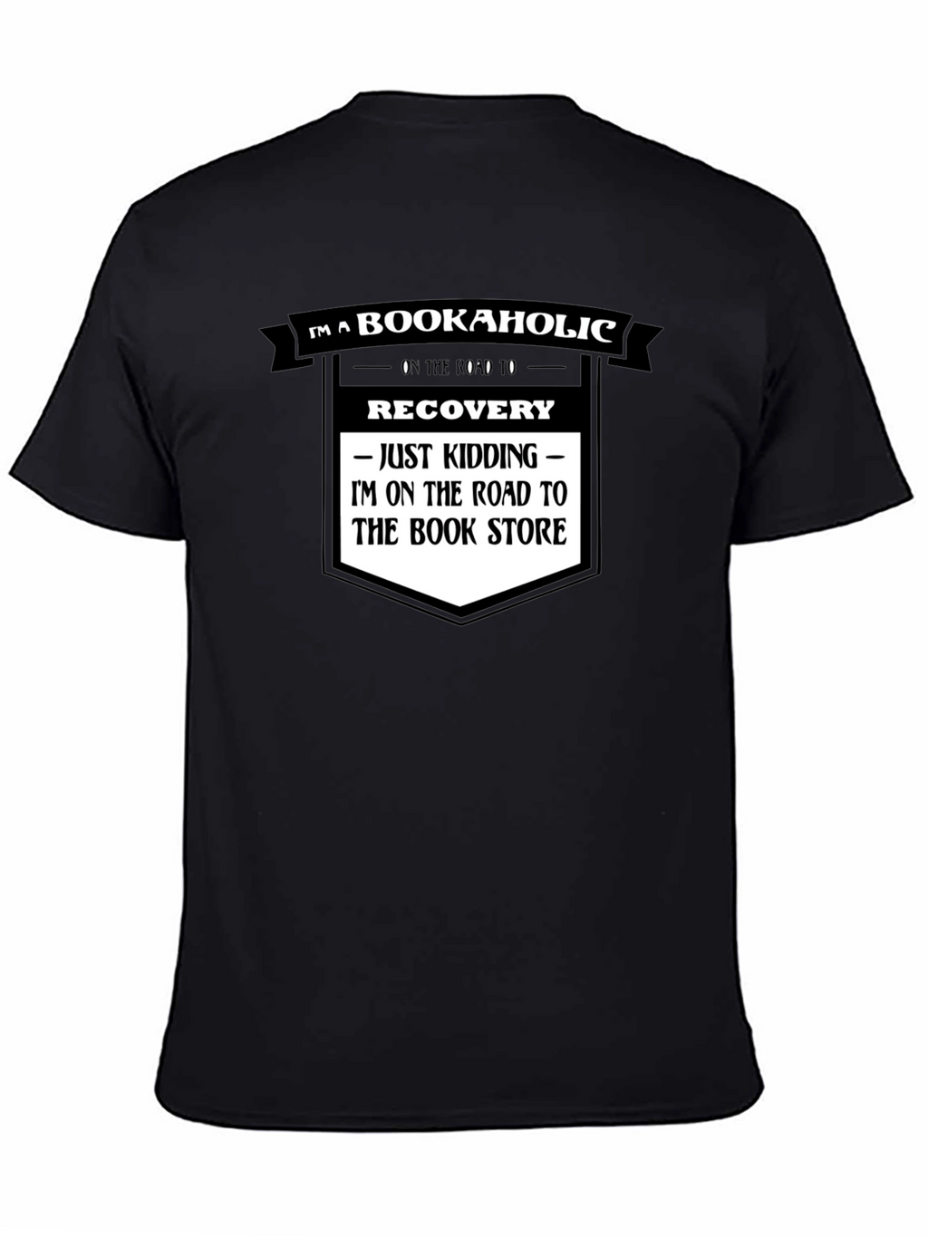 Bookaholic T-Shirt - Road to Bookstore Funny Tee